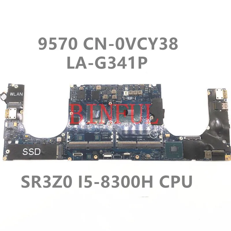 CN-0VCY38 0VCY38 VCY38 DDP00/DDB00 LA-G341P لديل XPS 15 9570 اللوحة المحمول مع SR3Z0 I5-8300H CPU 100% كامل اختبار موافق