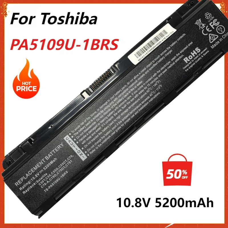 Laptop Battery for Toshiba Satellite C70 C75D C50T C55  PA5108U-1BRS PA5109U-1BRS PA5110U-1BRS PABAS271 PABAS272 6Cells