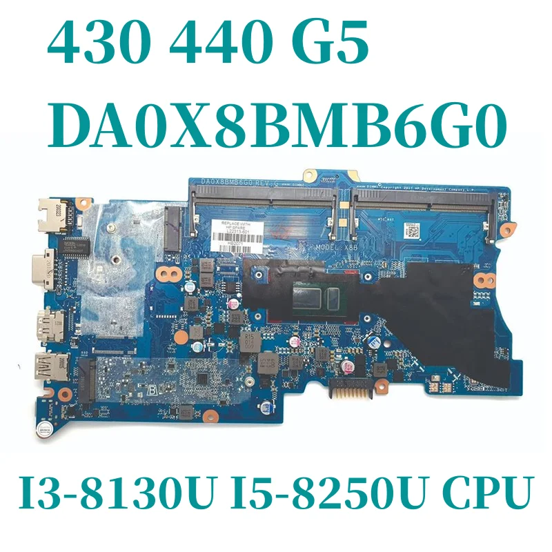 

DA0X8BMB6G0 X8B L01039-601 для HP ProBook 430 440 G5, материнская плата для ноутбука DDR4 с процессором I5-8250U UMA, 100% протестировано