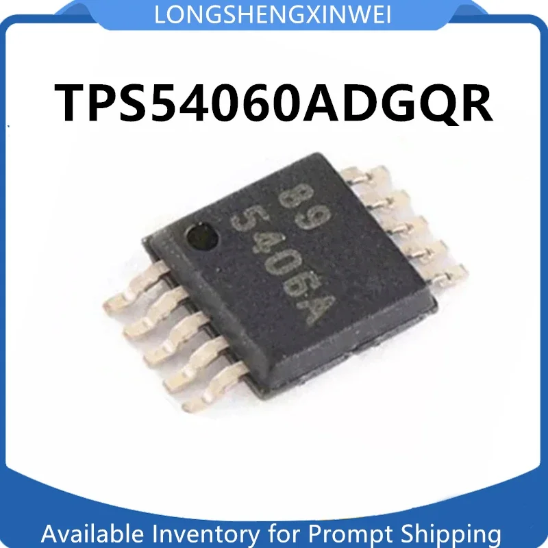 

1 шт. новый оригинальный TPS54060ADGQR шелковая ширма 5406A патч MSOP-10 IC