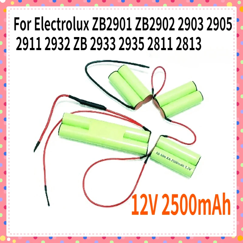 New 12V 2500mAh NI-MH Battery For Electrolux ZB2901 ZB2902 2903 2905 2911 2932 ZB 2933 2935 2811 2813 Vacuum Cleaner Accumulator