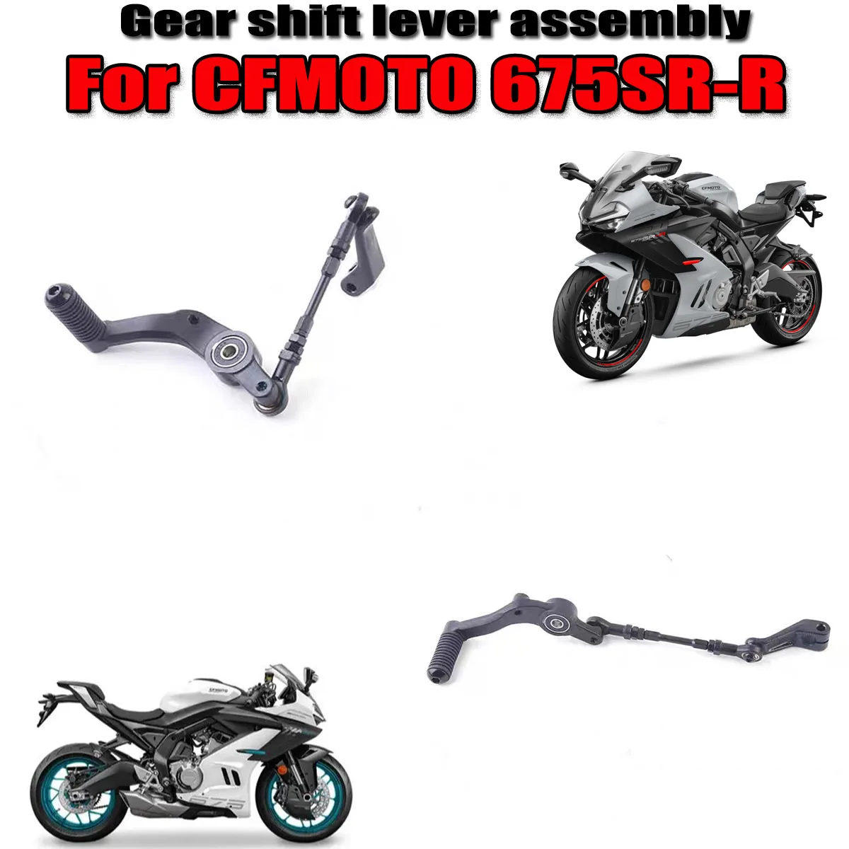 Motorcycle gear shift lever accessories gear shift lever Control lever combination Fit For CFMOTO CF650-10 675SR 675SR-R 675SS