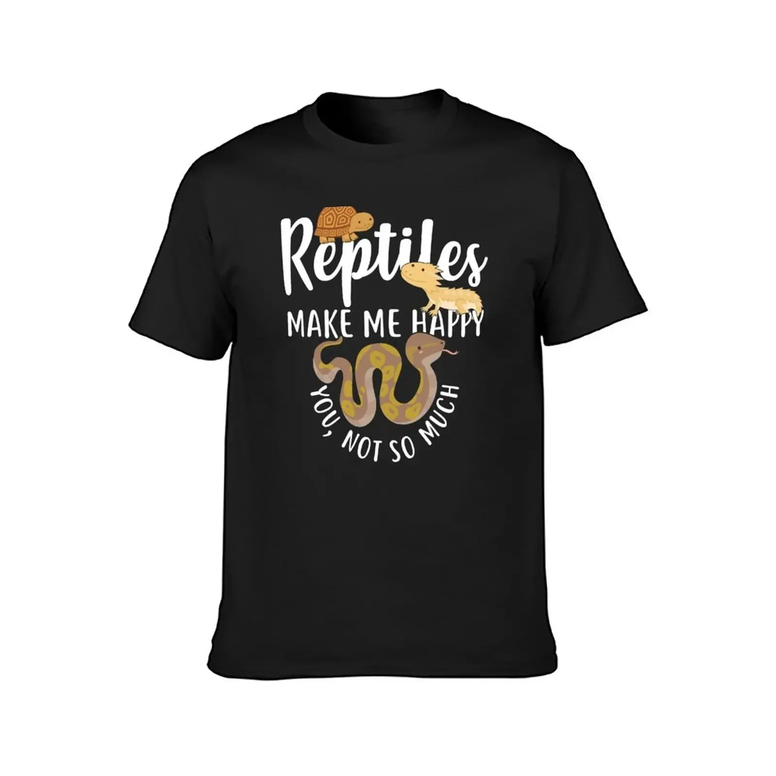 Reptiles Make Me Happy T-Shirt cute tops korean fashion anime t shirts funny t shirts for men