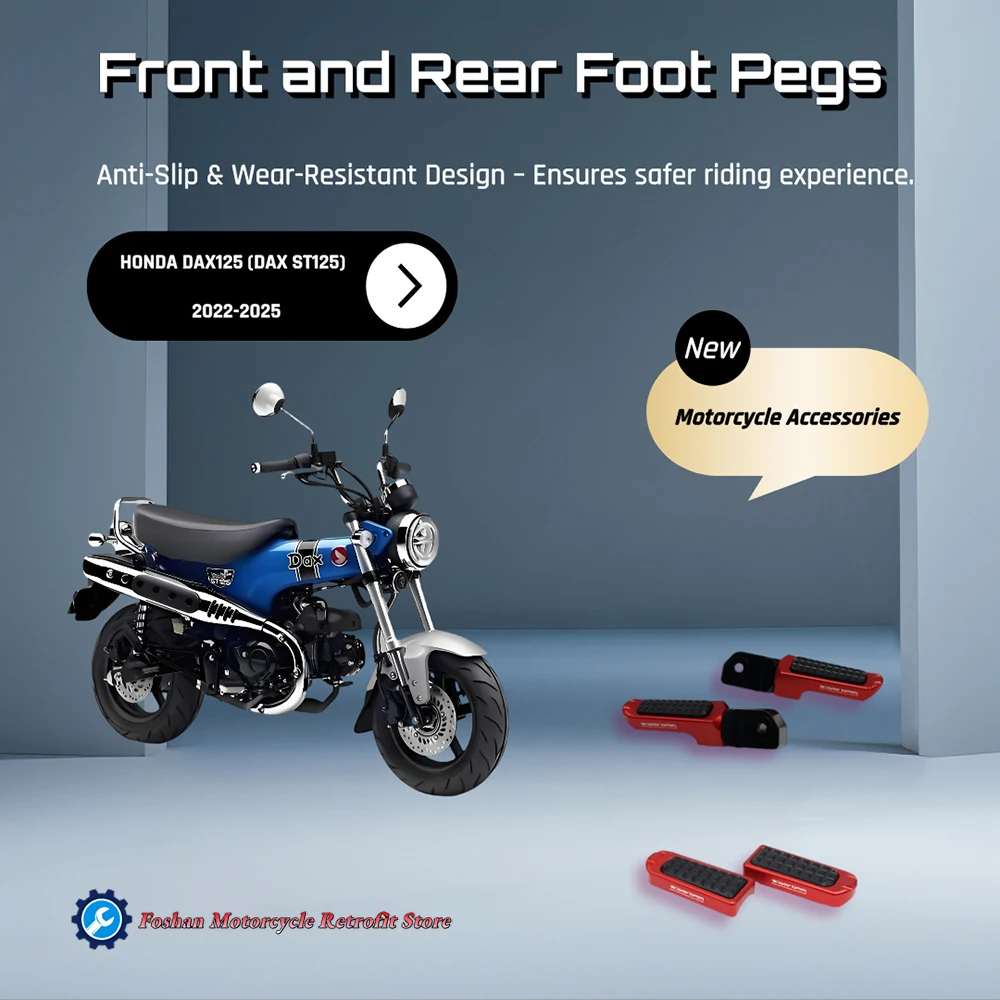 

FOR HONDA DAX125 DAX ST125 2022 2023 2024 2025 Motorcycle Modifications Accessories Front and Rear Foot Pegs