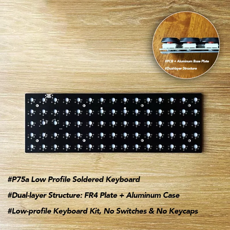 P75a Low Profile Inline Wired Mechanical Keyboard  QMK VIAL Dual-layer Structure FR4 Plate  Aluminum Base USB-C Port PC Gamer