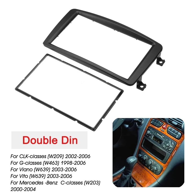 2 Din Car Radio Fascia DVD Player Panel Kits Stereo Dash Frame For Mercedes Benz C CLK G CLASS Viano W203 W209 W463 W639