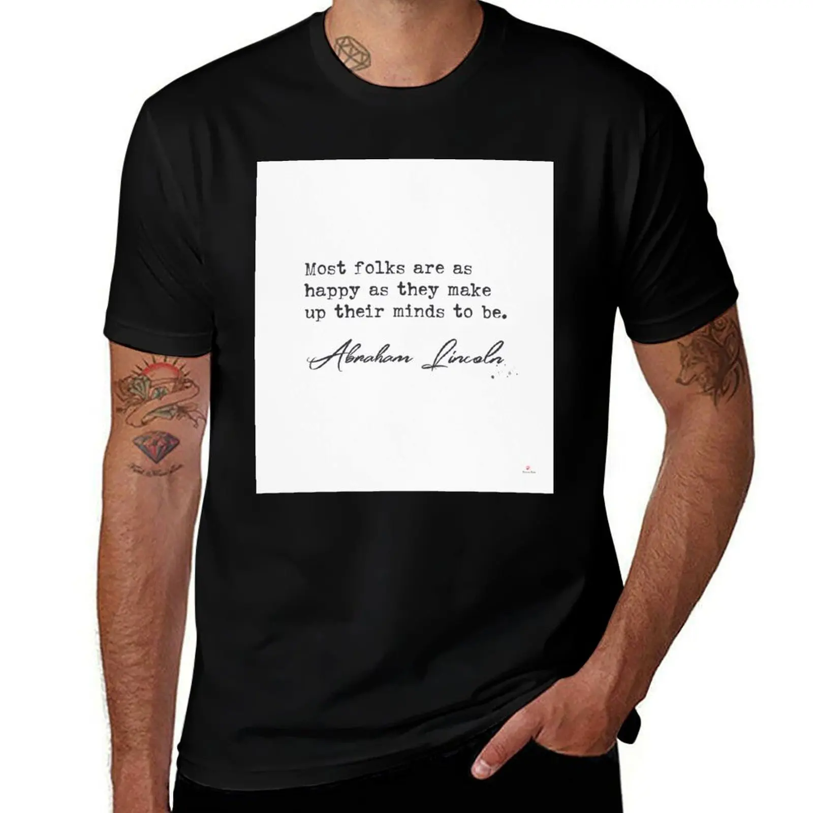 

Most folks are as happy as they make up their minds to be. Abraham Lincoln T-Shirt summer clothes plus sizes clothing for men