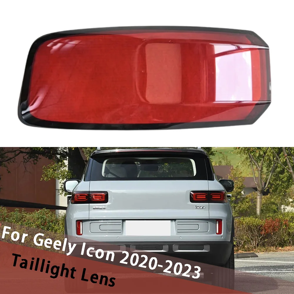 For Geely Icon 2020-2023 Car Tail Lamp Cover Taillight Shell Auto Rear Light Housing Mask Clear Lampshade Lens Plexiglass