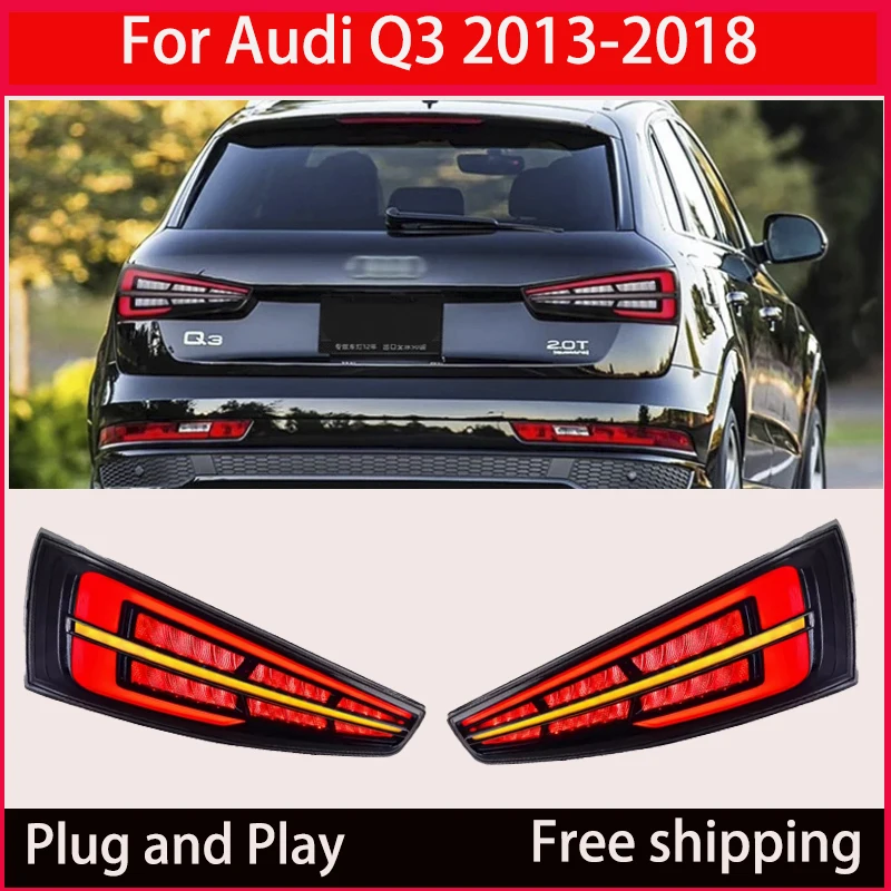 

Car Lights for AUDI Q3 2013-2018 RS Q3 LED Taillight Assembly Upgrade High Configure Design Dynamic Signal Lamp Tool Accessories