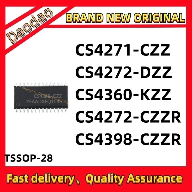 Quality New CS4271-CZZ CS4272-DZZ CS4360-KZZ CS4272-CZZR CS498-CZZR CS4271 CS4272 CS4360 CS4272 CS4398 DAC audio IC chip