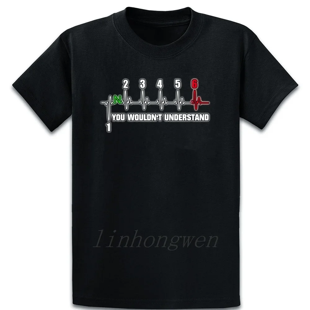 Motorcycle Heartbeat You Wouldnt Understand T Shirt Fit Comfortable Cotton Spring Family Unique Character S-5xl Shirt