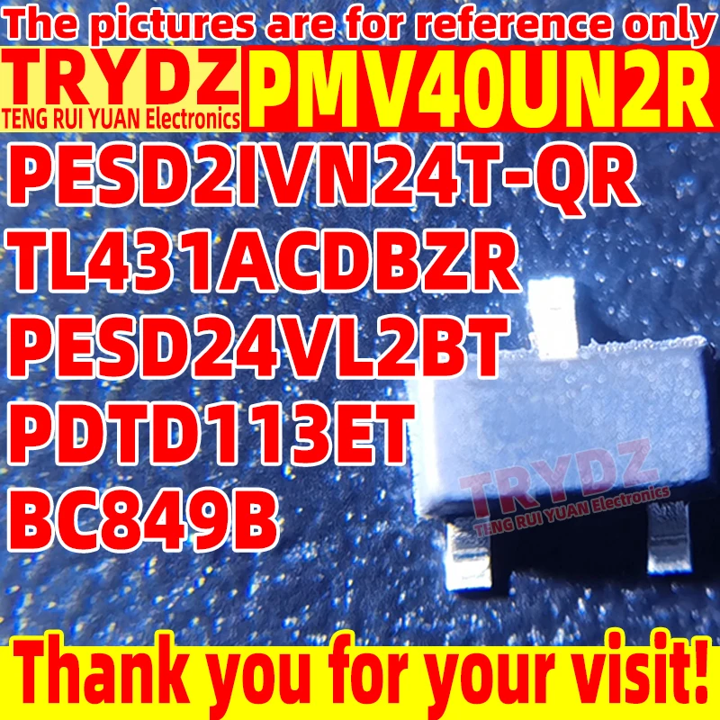 100-10pcs New PMV40UN2R PDTD113ET TL431ACDBZR BC849B PESD24VL2BT PESD2IVN24T-QR SOT-23
