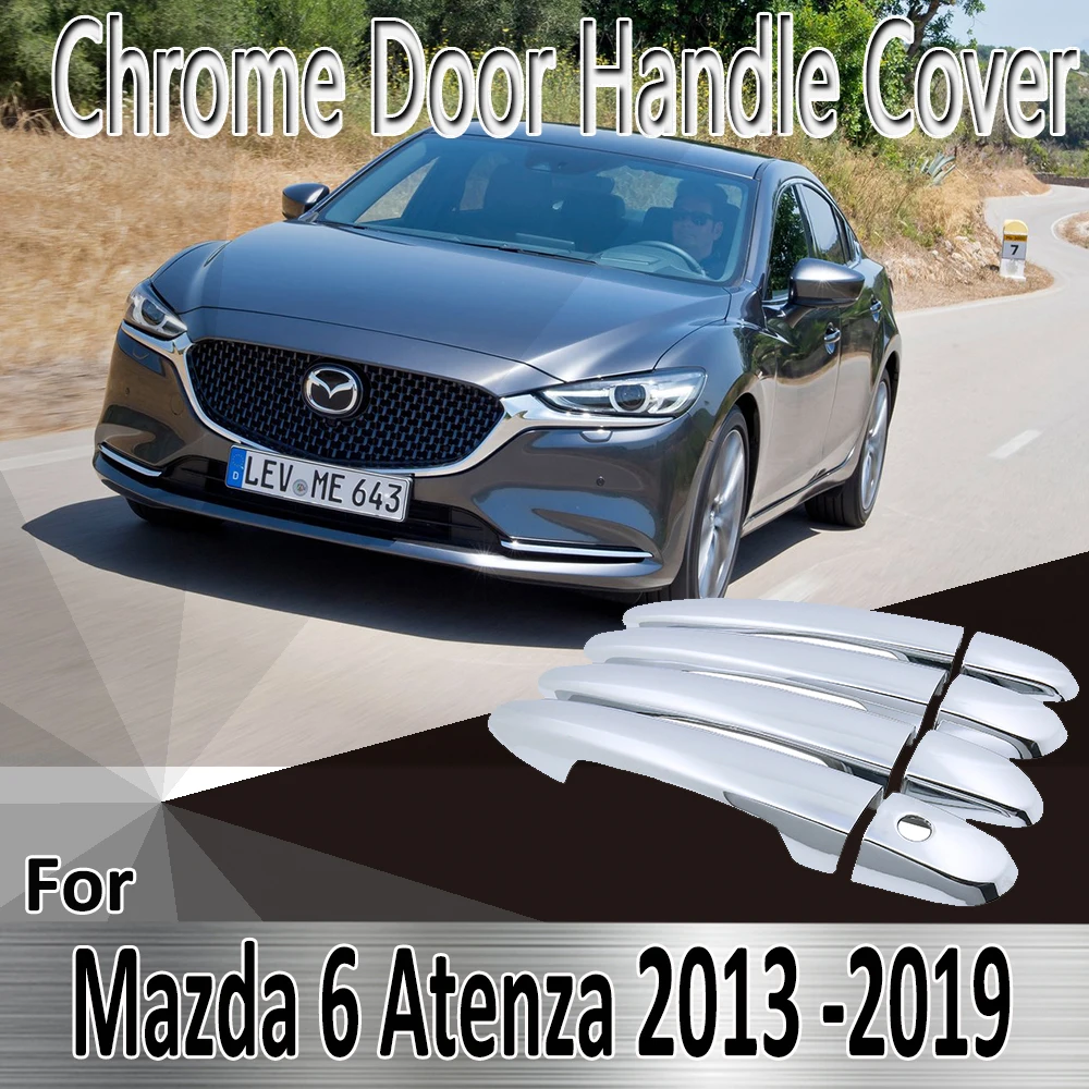 For Mazda 6 Atenza GJ GL 2013~2019 2014 2015  Styling Stickers Decoration Chrome Door Handle Cover paint Refit Car Accessories