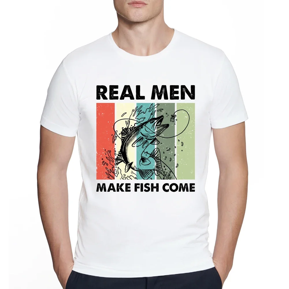 Fashion Funny Fishing Fishermen Real Men Make Fish Come Print Men's T Shirt Summer Streetwear O-Neck Casual Top Tee Men Clothing