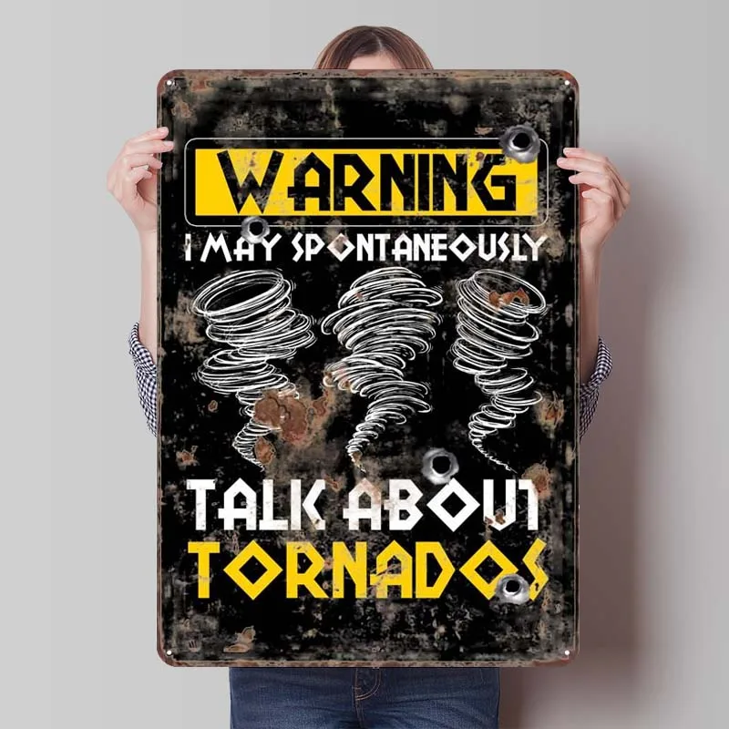 Tornado Meteorologist Funny Rusty Warning Sign Bathroom Decor Vintage Metal Tin Sign for Bar Outdoor Wall Art Decoration Retro