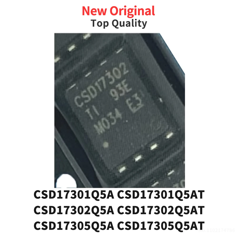 CSD17301Q5A CSD17301Q5AT CSD17302Q5A CSD17302Q5AT CSD17305Q5A CSD17305Q5AT DFN IC New Original Chip (10 Pieces)