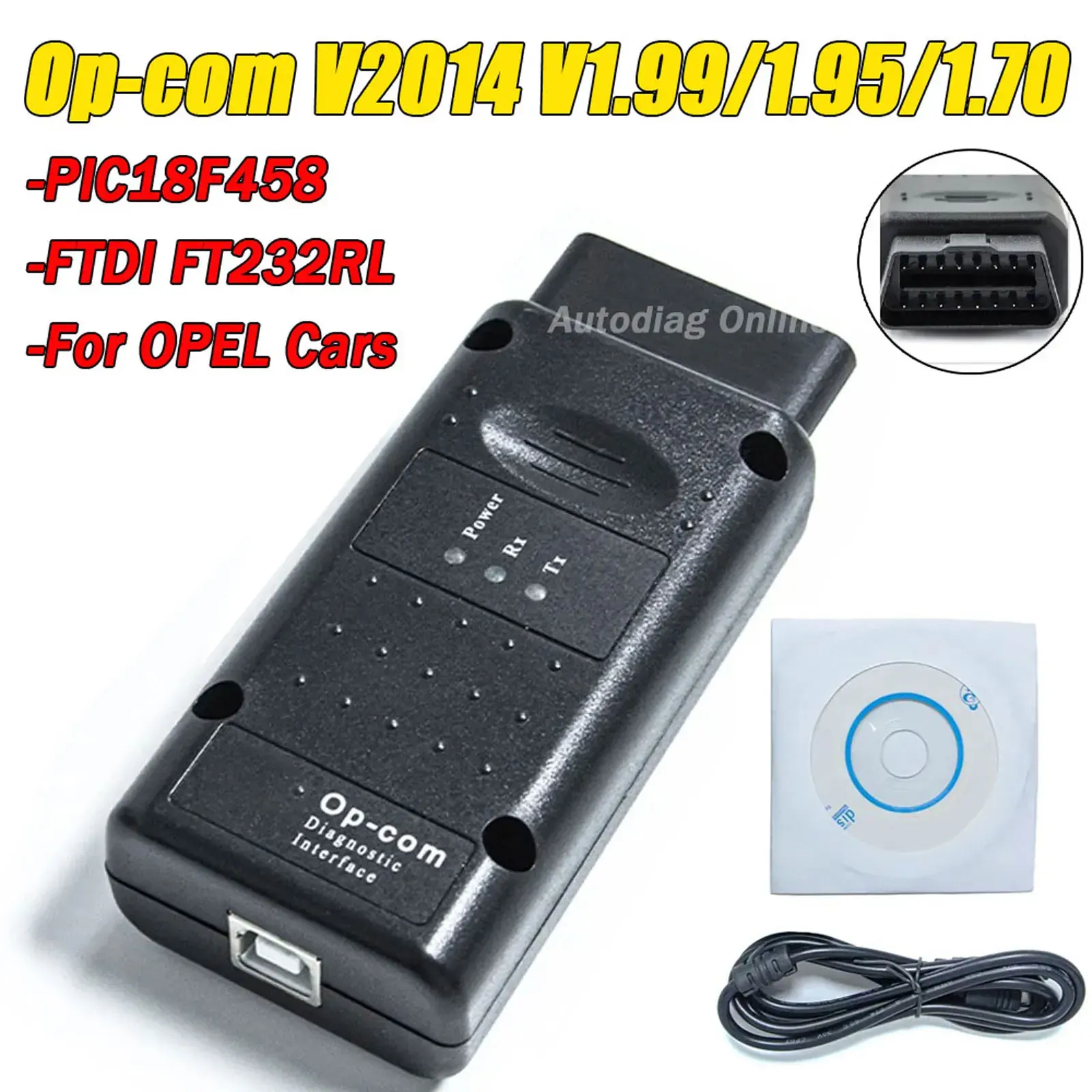 

OBD2 Scanner Opcom V2014 V1.99/1.95/1.70 For Opel Flash Firmware Update OBD2 Diagnostic Scanner With PIC18F458 FTDI Chip CAN BUS