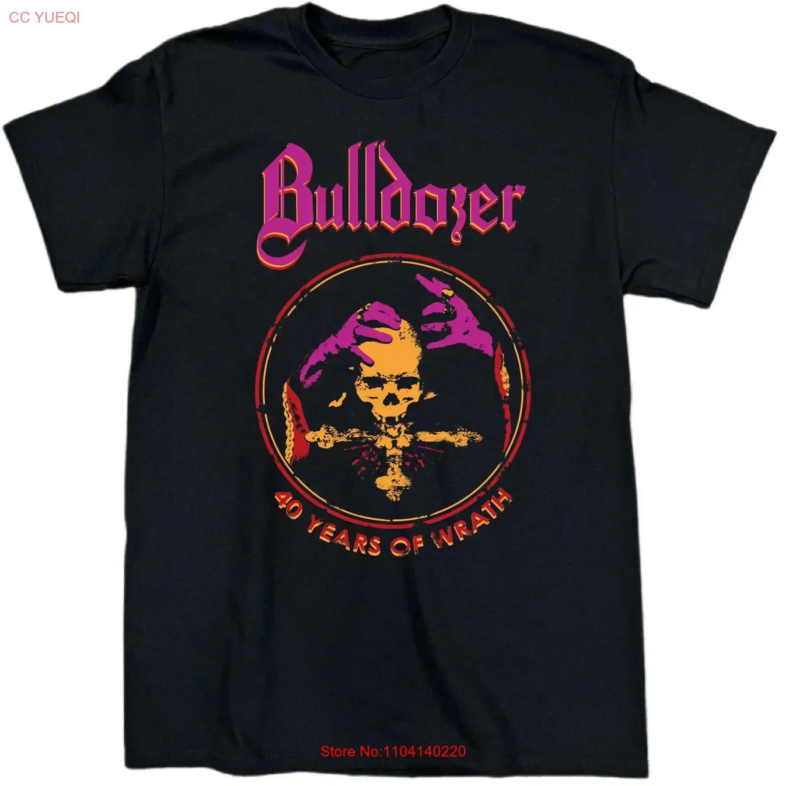 NNEW BULLDOZER Band 40 Years Of Wrath Heavy Cotton Black T Shirt S 5XL TT462 vintage Washed Breathable fashion graphic Stylish