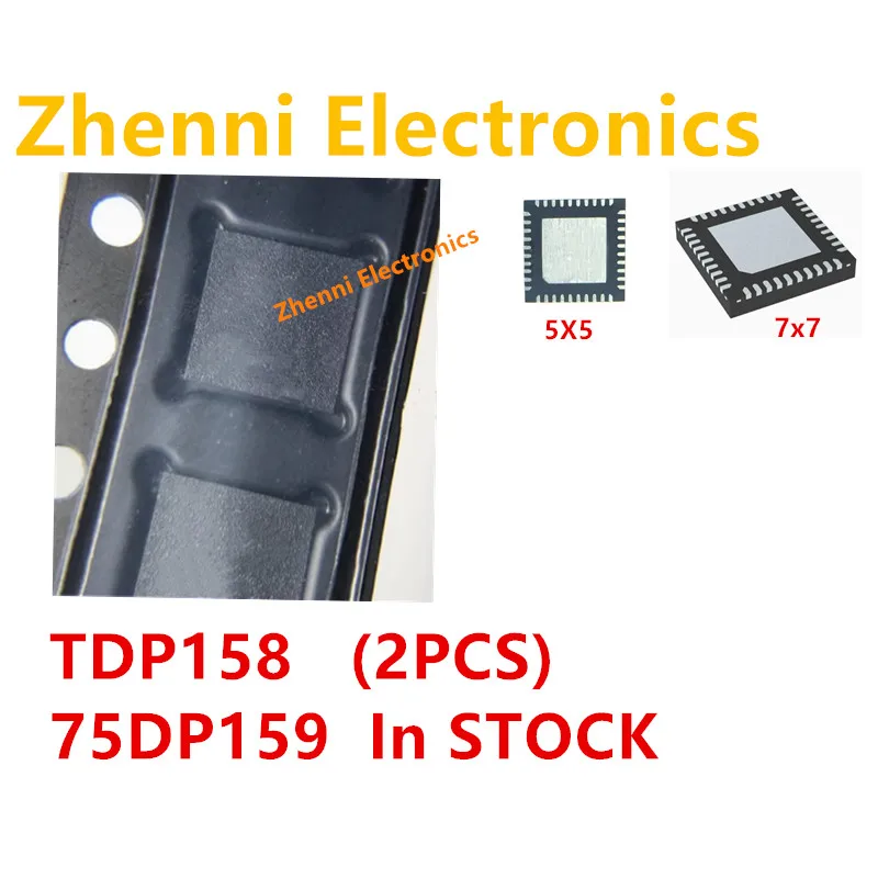 

(2piece)100% New TDP158 TDP158RSBR SN75DP159RSBR SN75DP159RGZT SN75DP159 75DP159 5mm*5mm 7mm*7mm QFN-40 QFN-48 Chipset