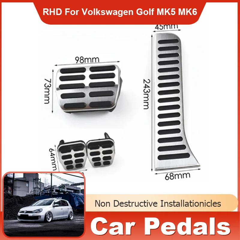 

RHD for VW Volkswagen Golf 5 6 MK5 MK6 GTI R32 Jetta MK5 MK6 Passat B6 CC Tiguan Vento Skoda Octavia Superb Audi A3 TT Car Pedal