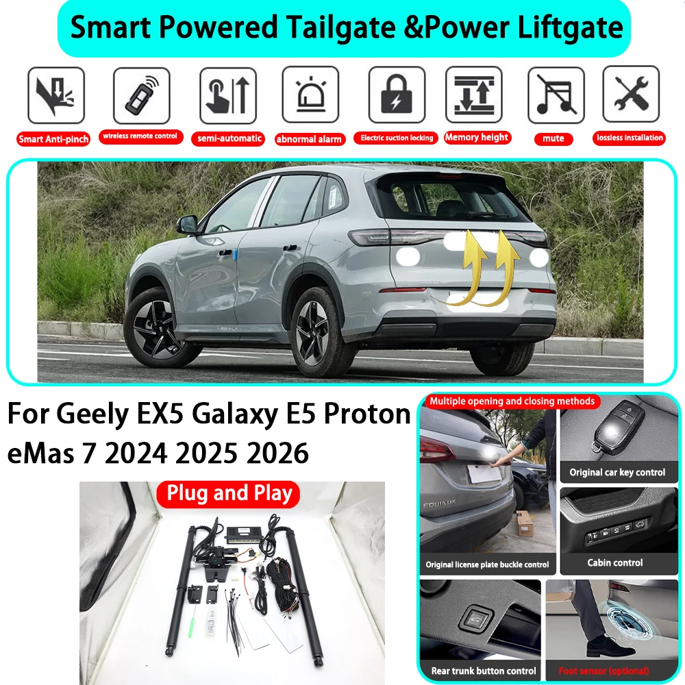 

﻿for Geely EX5 Galaxy E5 Proton eMas 7 2024 2025 2026 OEM Smart Automatic Powered Tailgate Electric Power Tailgate Lift Kit ﻿