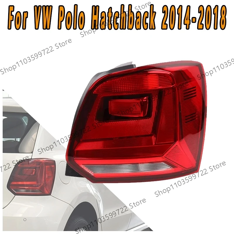 For Volkswagen VW Polo Hatchback 2014 2015 2016 2017 2018 Rear Tail Light Warning Brake Light Taillight Housing Without Bulbs