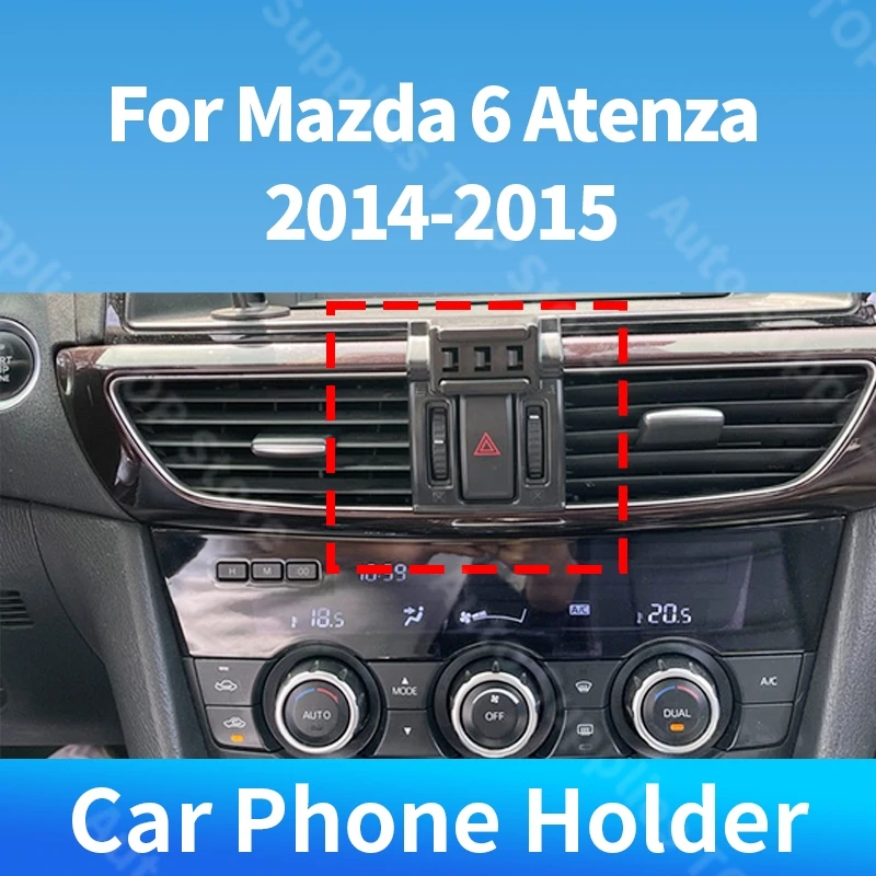 

For Mazda 6 Atenza 2014-2015 Car Phone Holder Special Fixed Bracket Wireless Charger Gravity For Car Auto Interior Accessories