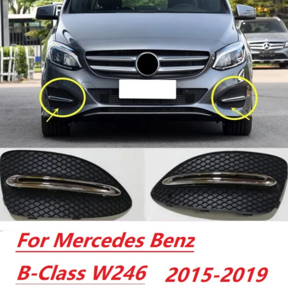 Front bumper fog lamp cover For Mercedes Benz B-Class W246 2015-2018