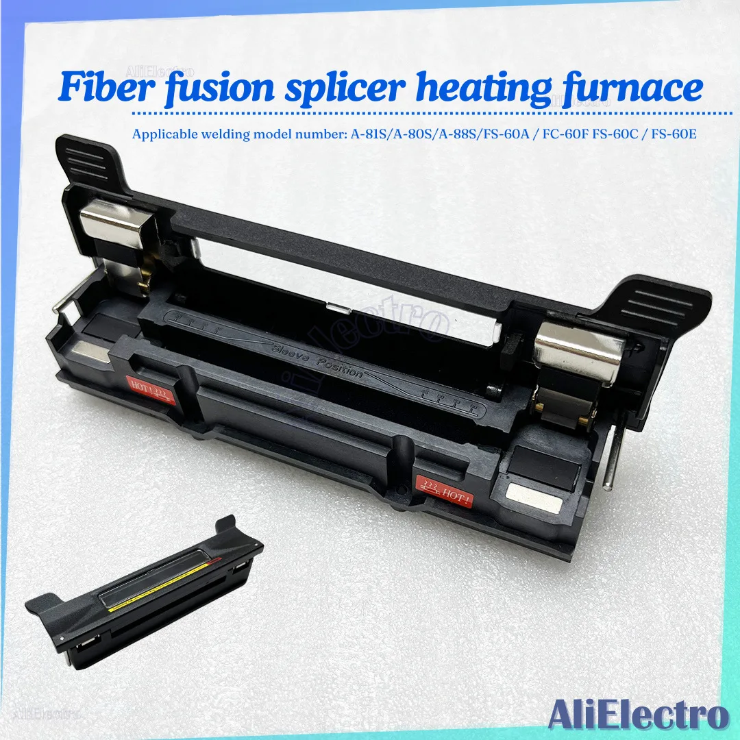 Fiber Optic Splicing Machine A-80S/81S FS-60A/60C/60E/60F Fiber Fusion Splicer Heating Furnace Heater Set