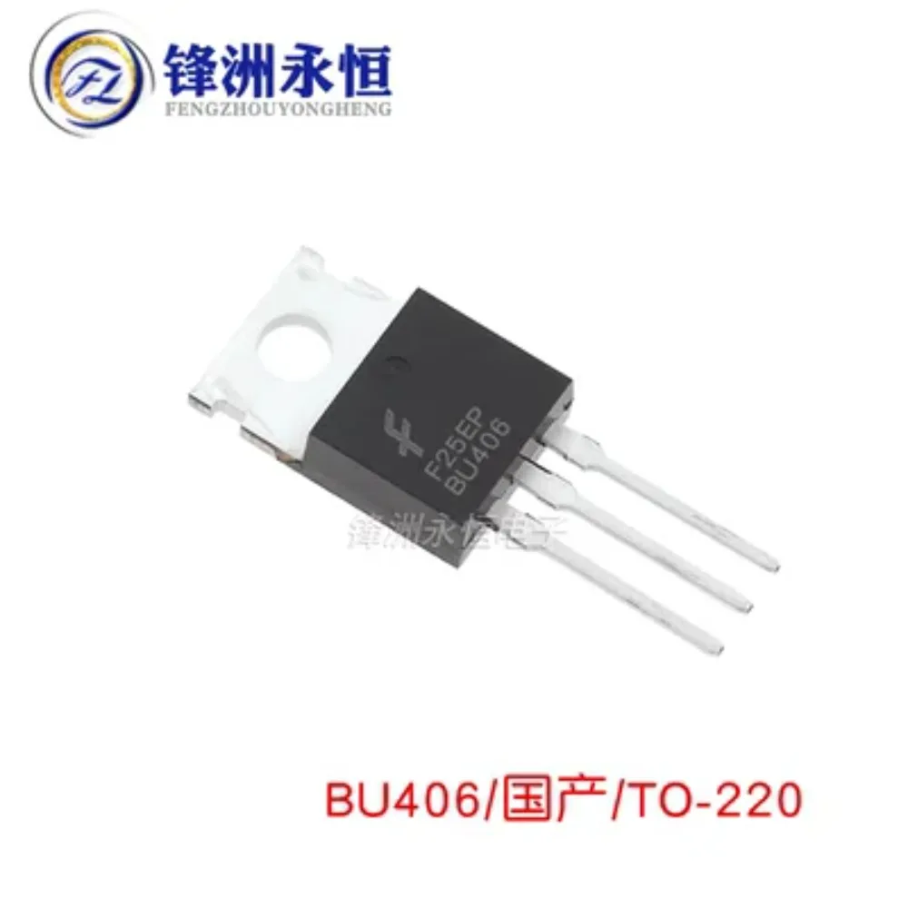 

10PCS - 50PCS Lot Original New BU406 BU406TU Transistor TO-220 High Voltage Switching Tube 7A 200V