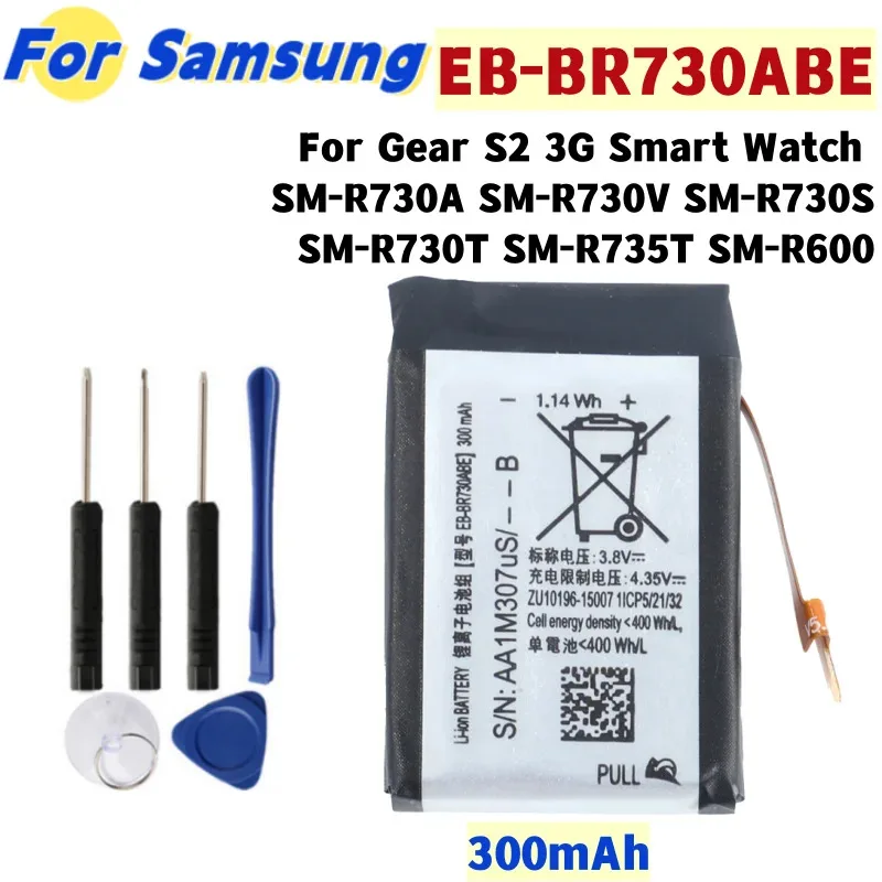 

EB-BR730ABE 300mAh For Samsung Gear S2 3G Smart Watch SM-R730A SM-R730V SM-R730S SM-R730T SM-R735T SM-R600 with Tools