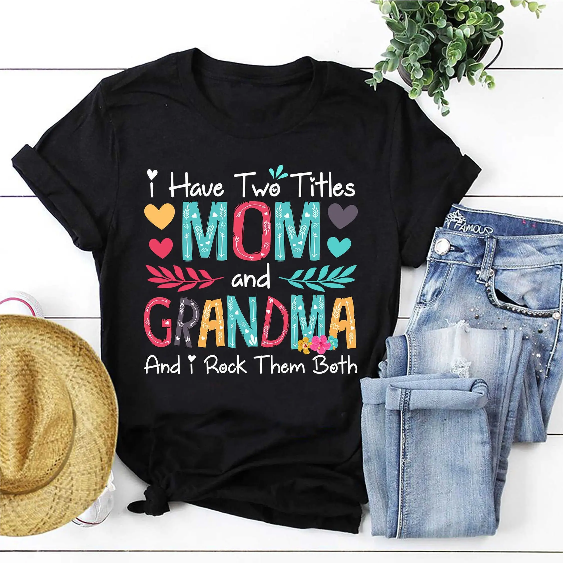 I Have Two Titles Mom And Grandma Rock Them Both T Shirt Mother's Day For Nana Gigi