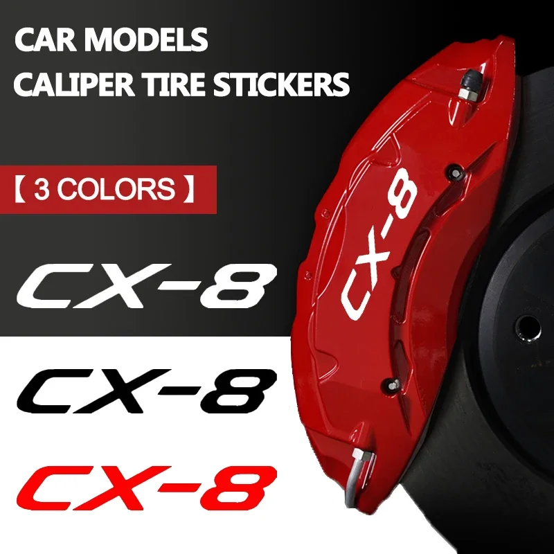 CX8 Logo Car Caliper Cover Sticker Exterior Decal Decoration for Mazda CX-8 CX-3 CX-4 CX-6 CX-5 CX-7 CX9 CX30 MPS MS 3 6 MX5