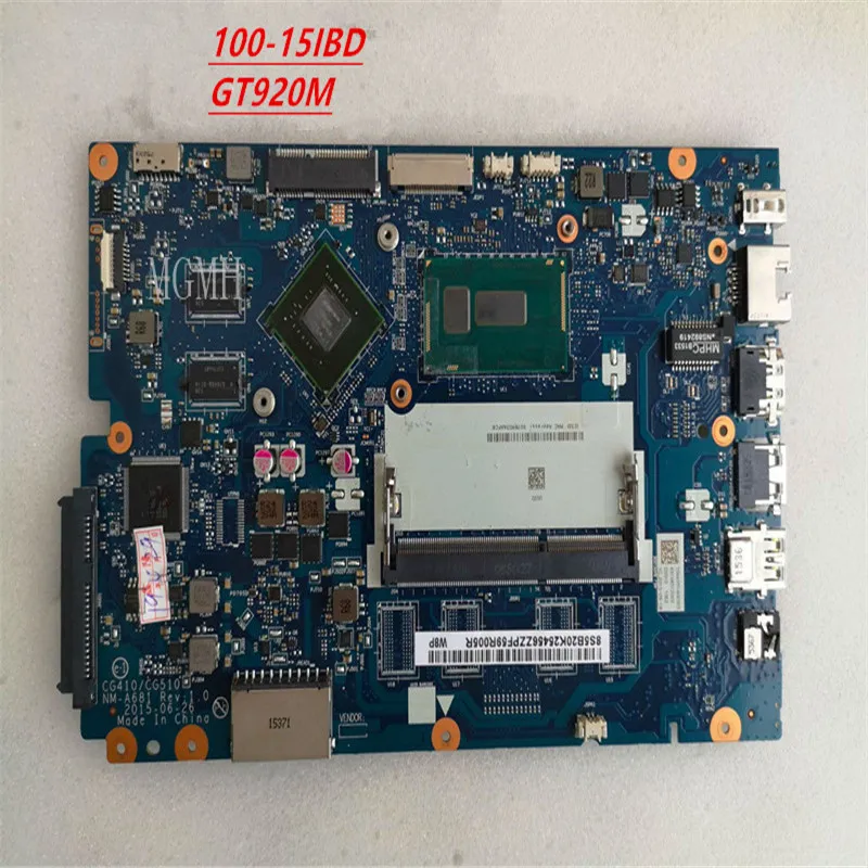 NM-A681 For Lenovo Ideapad 100-15IBD 100-15IBD Laptop Motherboard CG410 CG510  SR23Y i5-5200U 920M 1GB Tested 100% Good