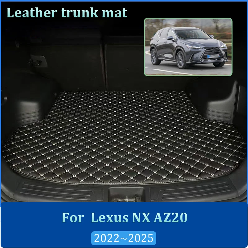 

For Lexus NX AZ20 2022~2025 Cargo Liner Anti Dirty Mat Full Protection Leather Trunk Pad Waterproof Easy Clean Car Accessories
