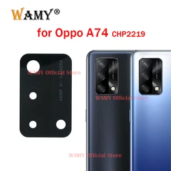 1Pcs WAMY New Back Camera Glass Lens Cover Replacement For Oppo A74 CHP2219 With Sticker