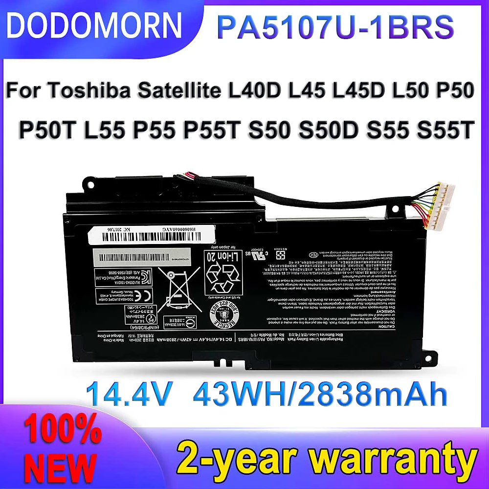 

Новый аккумулятор DODOMORN PA5107U-1BRS для Toshiba Satellite L45 L45D L50 P55 P55-A5312 L55 L55T P50-A P55 S55-A5275 S55-A5294