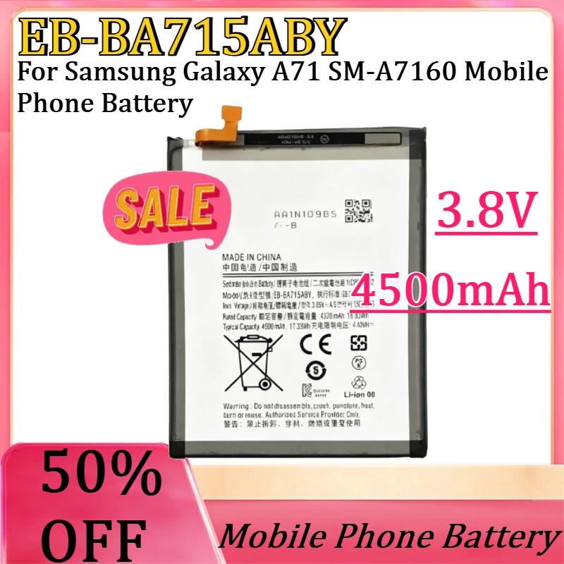 New EB-BA715ABY 3.8V 4500mAh Replacement Battery For Samsung Galaxy A71 SM-A7160 Mobile Phone Battery