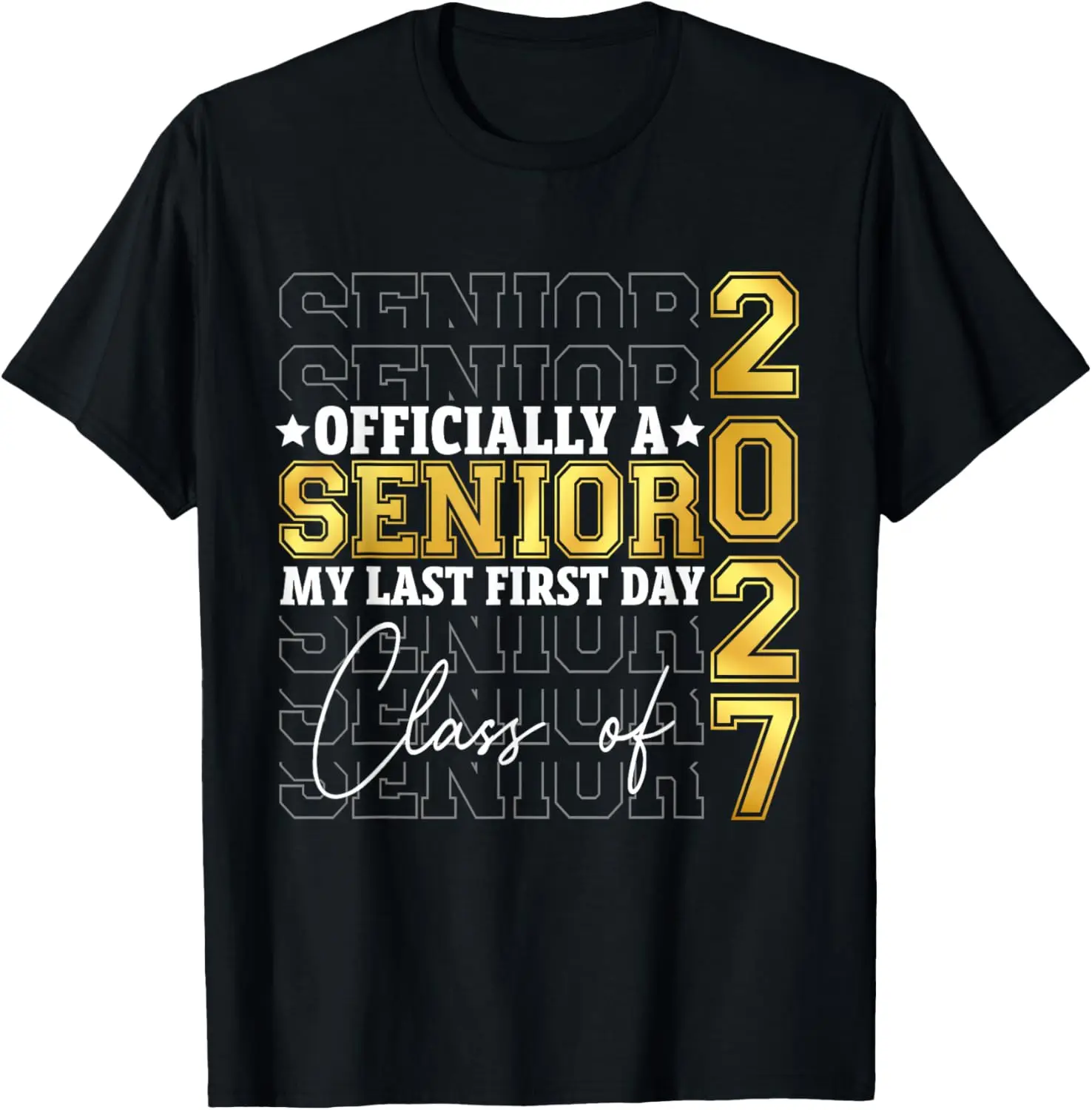 Graduation Class 2027 My First Last Day Of School Senior T-Shirt Summer short-sleeved breathable sweat-wicking versatile fashion T-shirt for back-to-school season, unisex, Y2K Fashionable Cartoon Anime