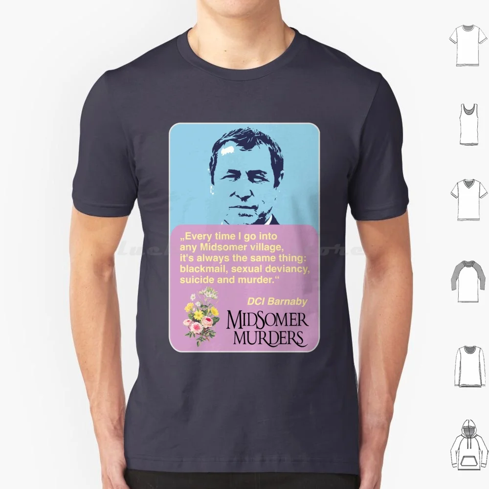 Inspector Barnaby tiene un dicho en asesinatos de medianos, camiseta con cita de talla grande 100% algodón Midsomer Murders Inspector Barnaby John