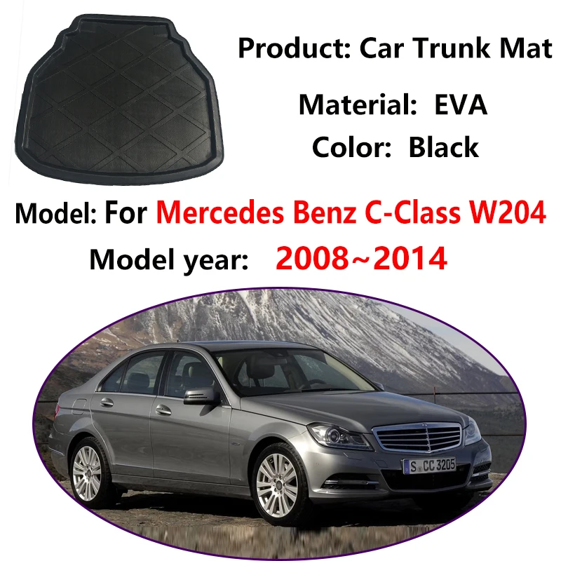 EVA Car Trunk Mat For Mercedes Benz C-Class W204 2008~2014 Waterproof Cargo Carpet Storage Pad Auto Accessories 2010 2011 2012