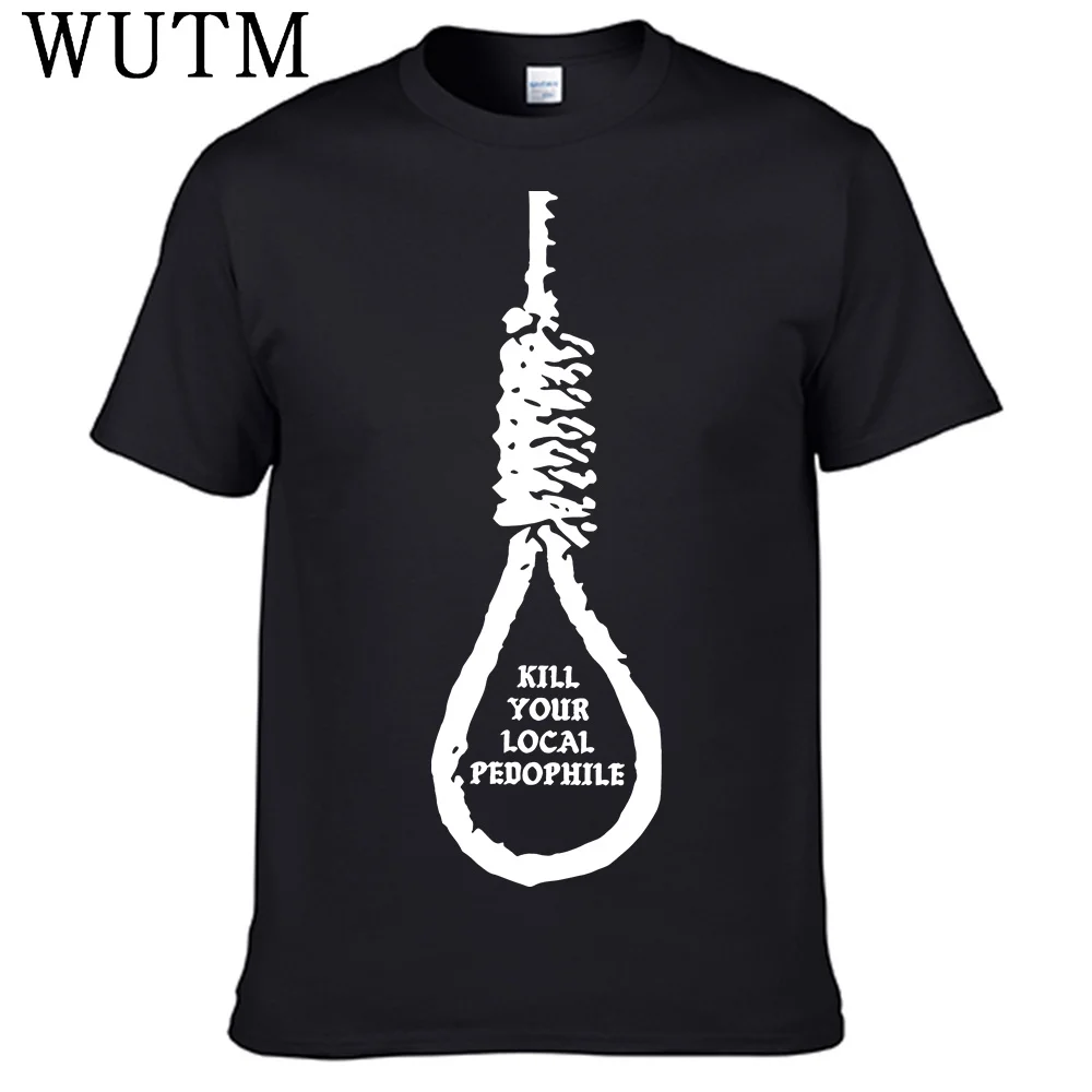 Neues Kill Your Local Pedophile T-Shirt aus 100 % Baumwolle