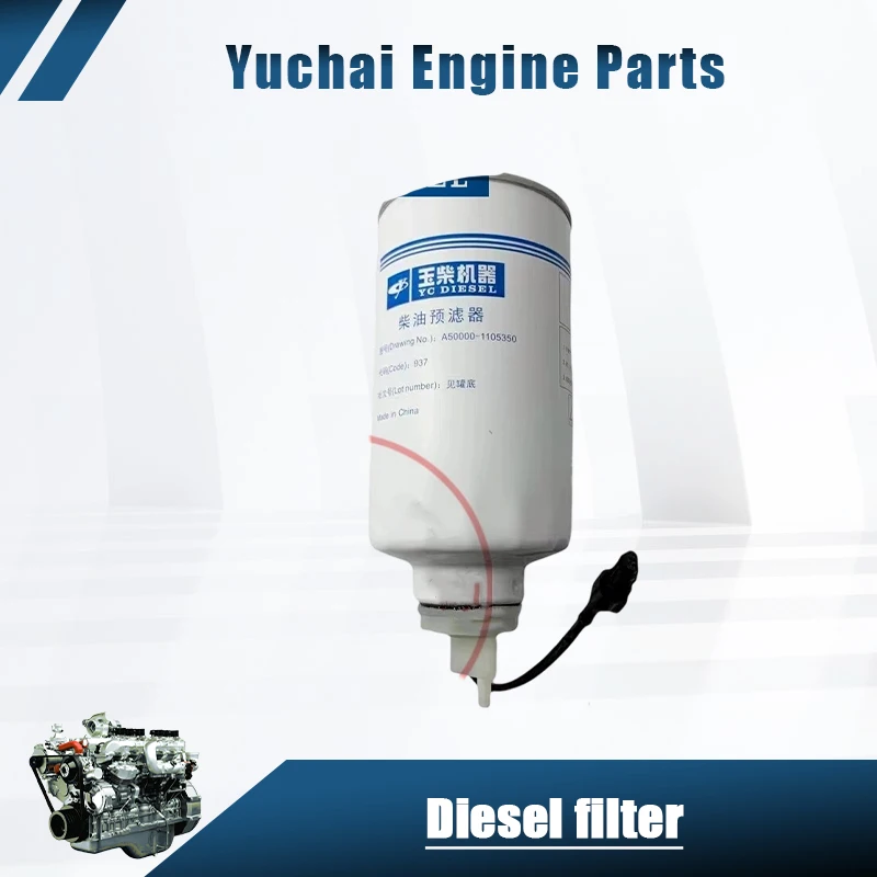 Nouveau filtre à gasoil A50000-1105350 pour machines de construction, moissonneuses, tracteurs, bus, camions, pièces d'origine Yuchai