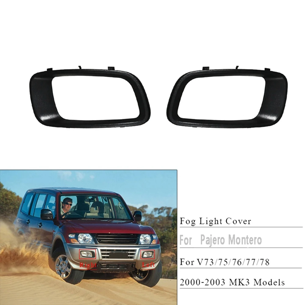 Car Left Front Fog Lamp Cover Frame for Montero 2000-2003 V73 V75 V76 V77 V78 MR388019