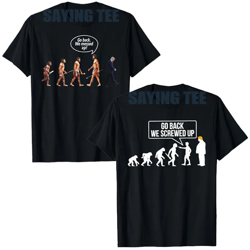 Go Back We Messed Up MAGA Evolution divertida camiseta política Humor Anti-MAGA evolución humana Y2k diseño gráfico traje novedad