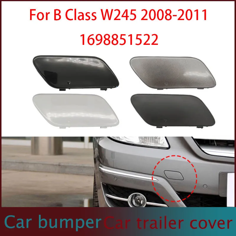 

Car Front Bumper Tow Hook Cover Cap Black For Mercedes W245 For Benz B Class B180 B200 2008-2011 1698851522
