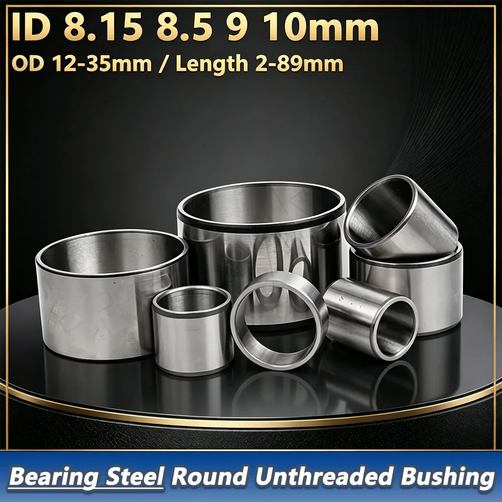 ID 8.15 8.5 9 10mm Industrial Wear Resistant Bearing Steel Bushing Hollow Shaft Sleeve for Machinery L 2-89mm OD 12-35mm Gasket