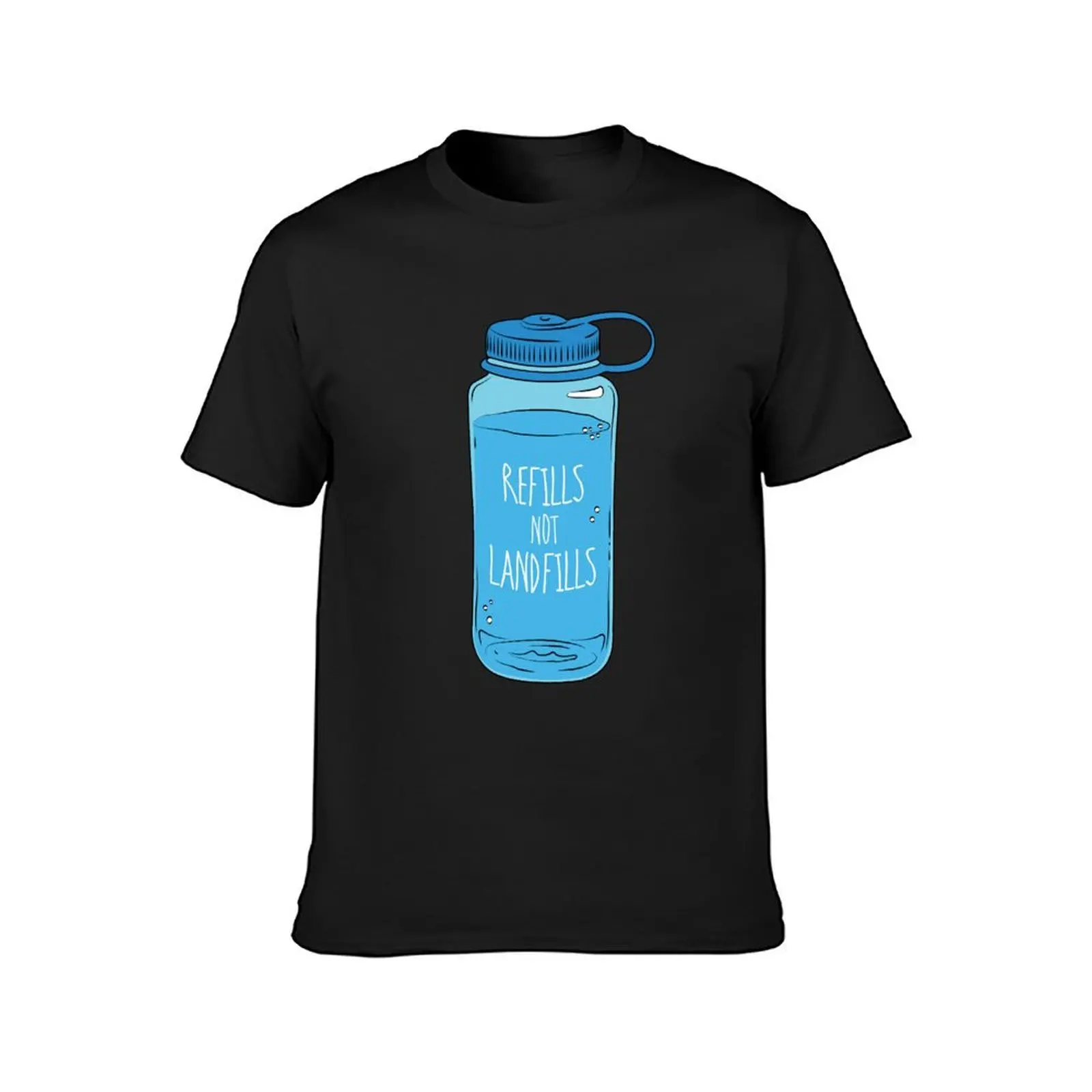 Refills not Landfills Water Bottle T-Shirt summer tops anime quick drying sports fans plain black t shirts men