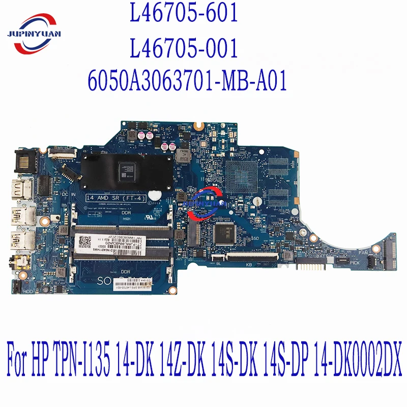 6050A3063701-MB-A01 For HP TPN-I135 14-DK 14Z-DK 14S-DK 14S-DP 14-DK0002DX Laptop Motherboard A9-9425 CPU L46705-601 L46705-001