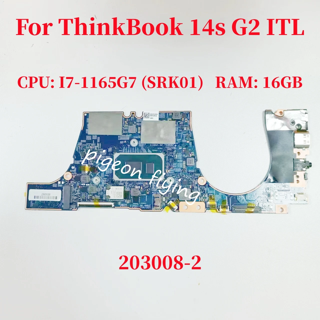 

203008 -2 материнская плата для ноутбука Lenovo ThinkBook 14s G2 ITL, материнская плата, процессор: I7-1165G7 SRK01, оперативная память: 16 ГБ FRU: 5B21A20627 100% тест в порядке